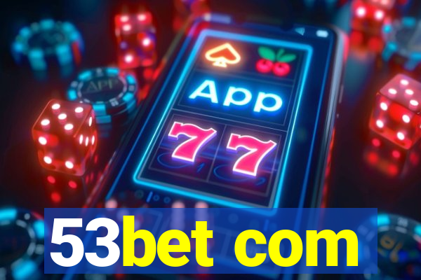 53bet com